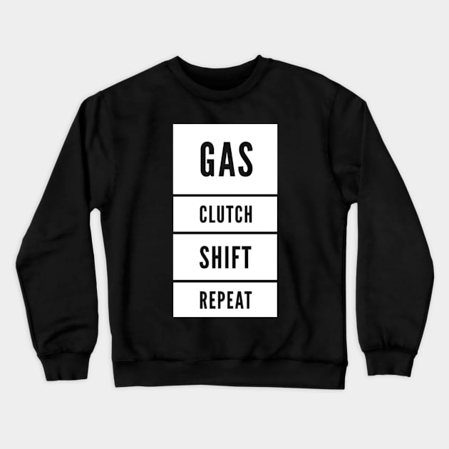 Gas clutch shift repeat Crewneck Sweatshirt by Sloop